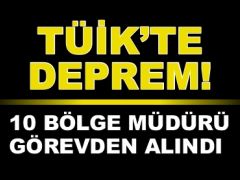 TÜİK’te Deprem! 10 Bölge Müdürü Görevinden Alındı