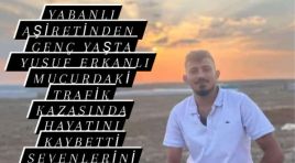 MUCUR YABANLI AŞİRETİNDEN YUSUF ERKANLI SEVENLERİNİ ÜZDÜ